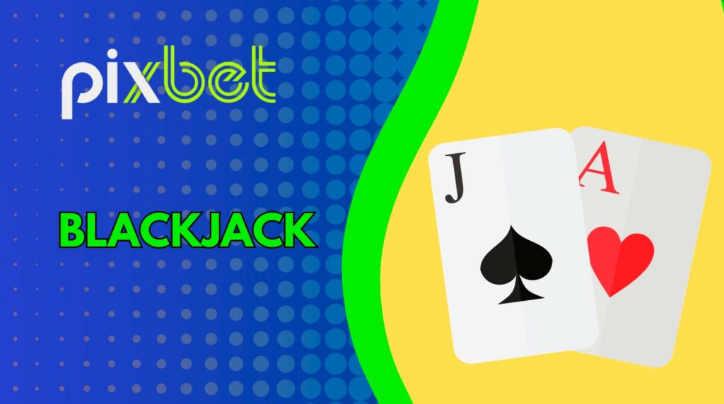 Blackjack na Pix Bet Casino